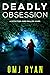 Deadly Obsession