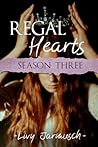Regal Hearts: Season Three