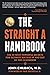 THE STRAIGHT A HANDBOOK by John Chuback