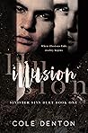 Book cover for Illusion (Sinister Sins #1)