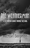 The Weatherman: 4 Contemporary Fantasy Stories