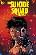 The Suicide Squad Case Files 1