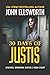 30 Days of Justis (Michael Gresham Legal Thrillers)