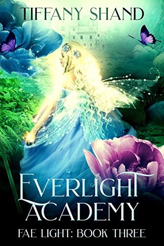 Fae Light (Everlight Academy #3)