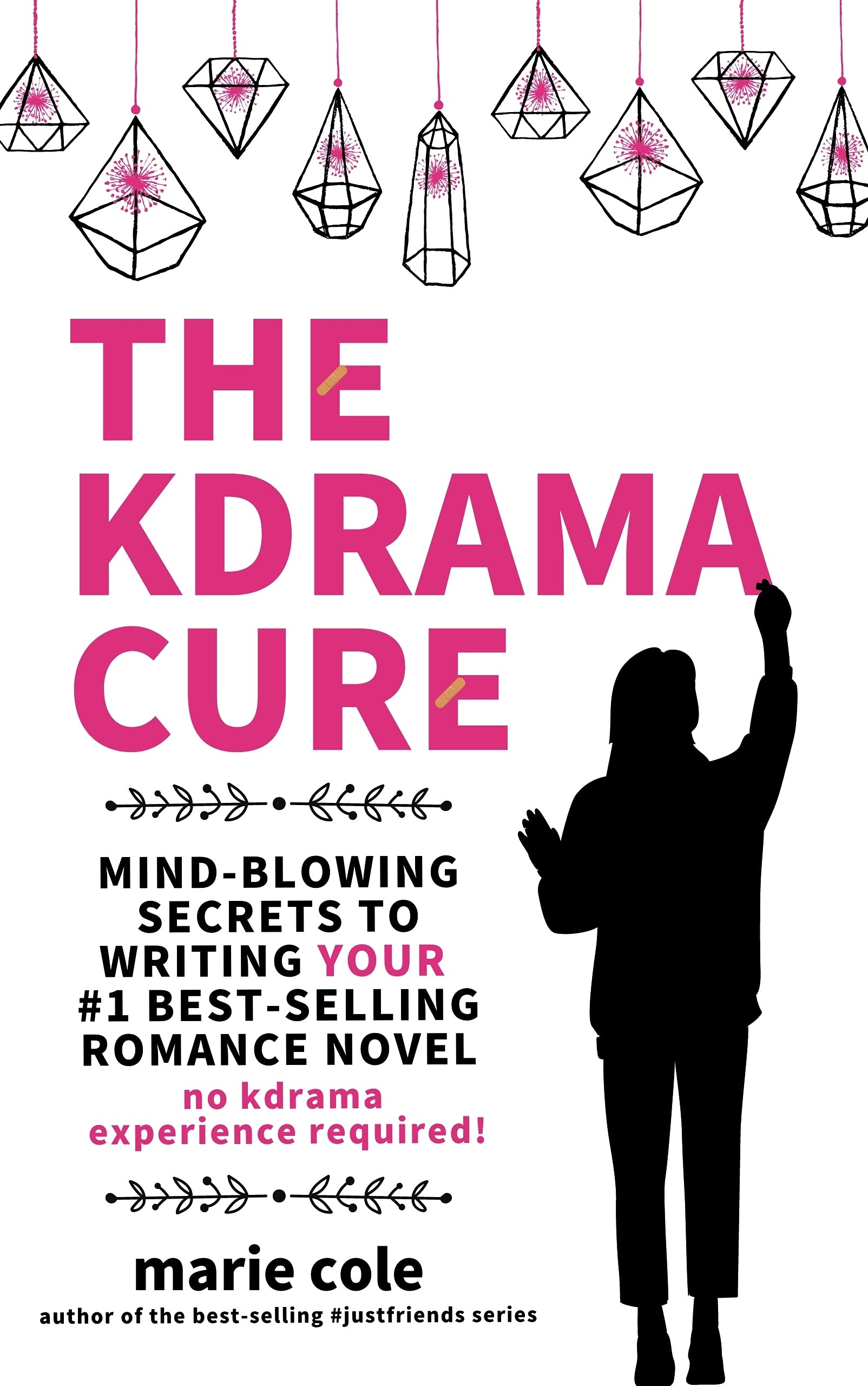 The Kdrama Cure For Writing Romance : A Guide on How to Write Romance, Well-Rounded Character Creation, Plot Twists & Tropes and Much More! (Kindle Edition)
