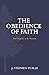 The Obedience of Faith by J. Stephen Yuille