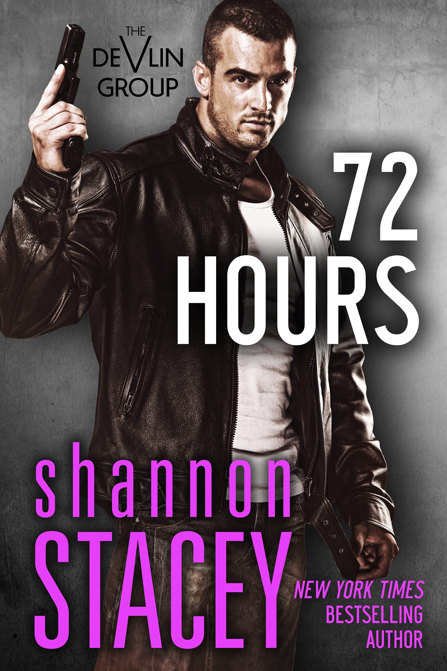 72 Hours (The Devlin Group #1)