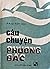 Câu Chuyện Phương Bắc by Konstantin Paustovsky