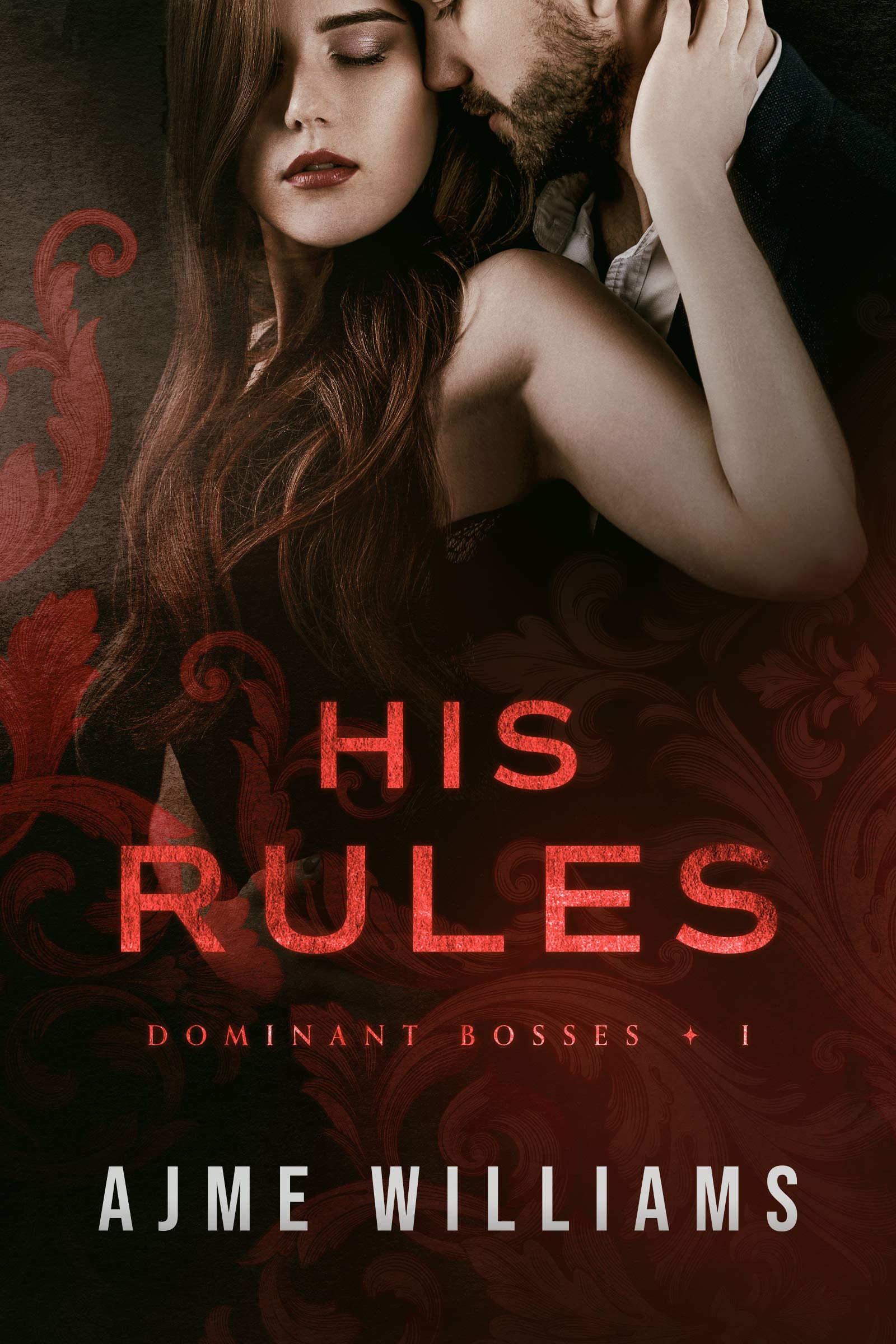 His Rules (Dominant Bosses #1)