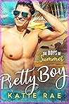 Pretty Boy by Katie Rae