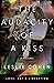 The Audacity of a Kiss: Lov...