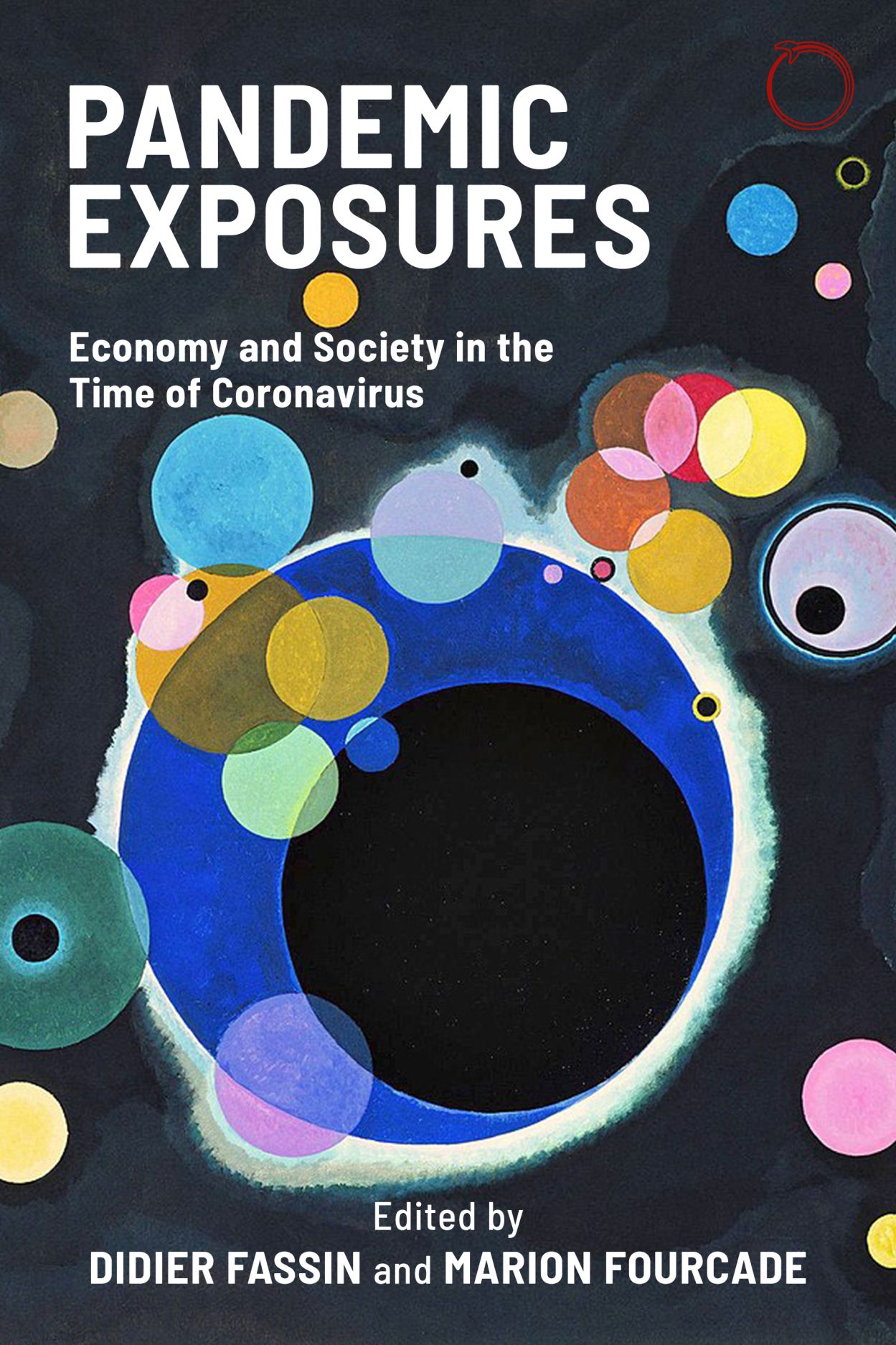 Pandemic Exposures: Economy and Society in the Time of Coronavirus (Paperback)