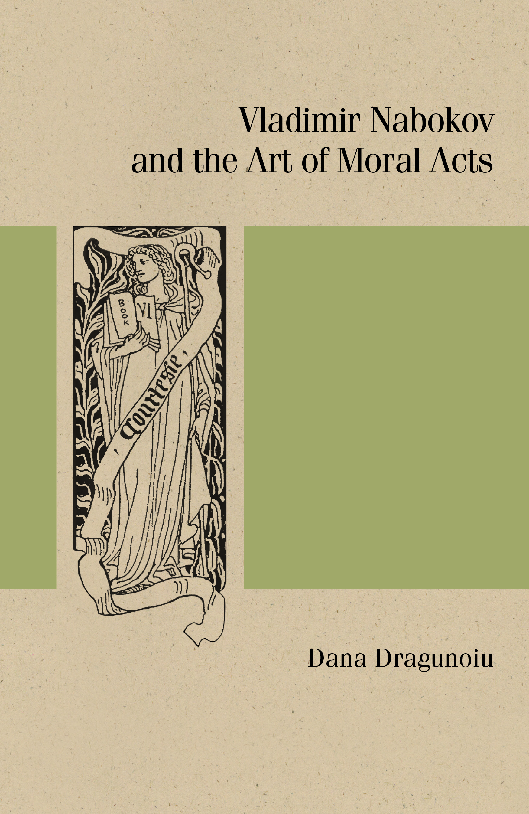 Vladimir Nabokov and the Art of Moral Acts (Studies in Russian Literature and Theory)