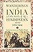 Wanderings in India and Other Sketches of Life in Hindostan