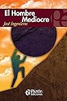 El hombre mediocre