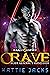 Crave: Alien General's Obse...
