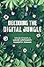 Decoding the Digital Jungle