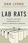Book cover for Lab Rats: Tech Gurus, Junk Science, and Management Fads—My Quest to Make Work Less Miserable