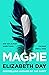 Magpie by Elizabeth Day