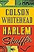 Harlem Shuffle by Colson Whitehead