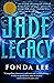 Jade Legacy (The Green Bone...