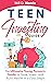 Teen Investing Guide: The U...