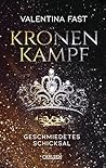 Kronenkampf: Geschmiedetes Schicksal