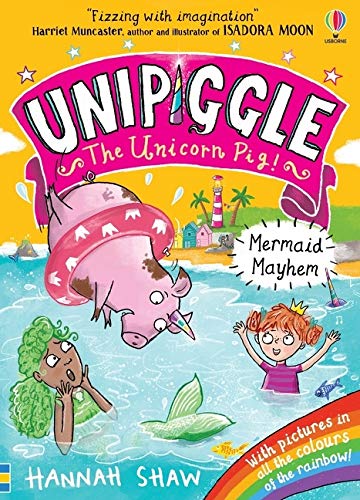 Mermaid Mayhem (Unipiggle the Unicorn Pig)