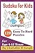 Sudoku for Kids - Champions by Chandra B Singh