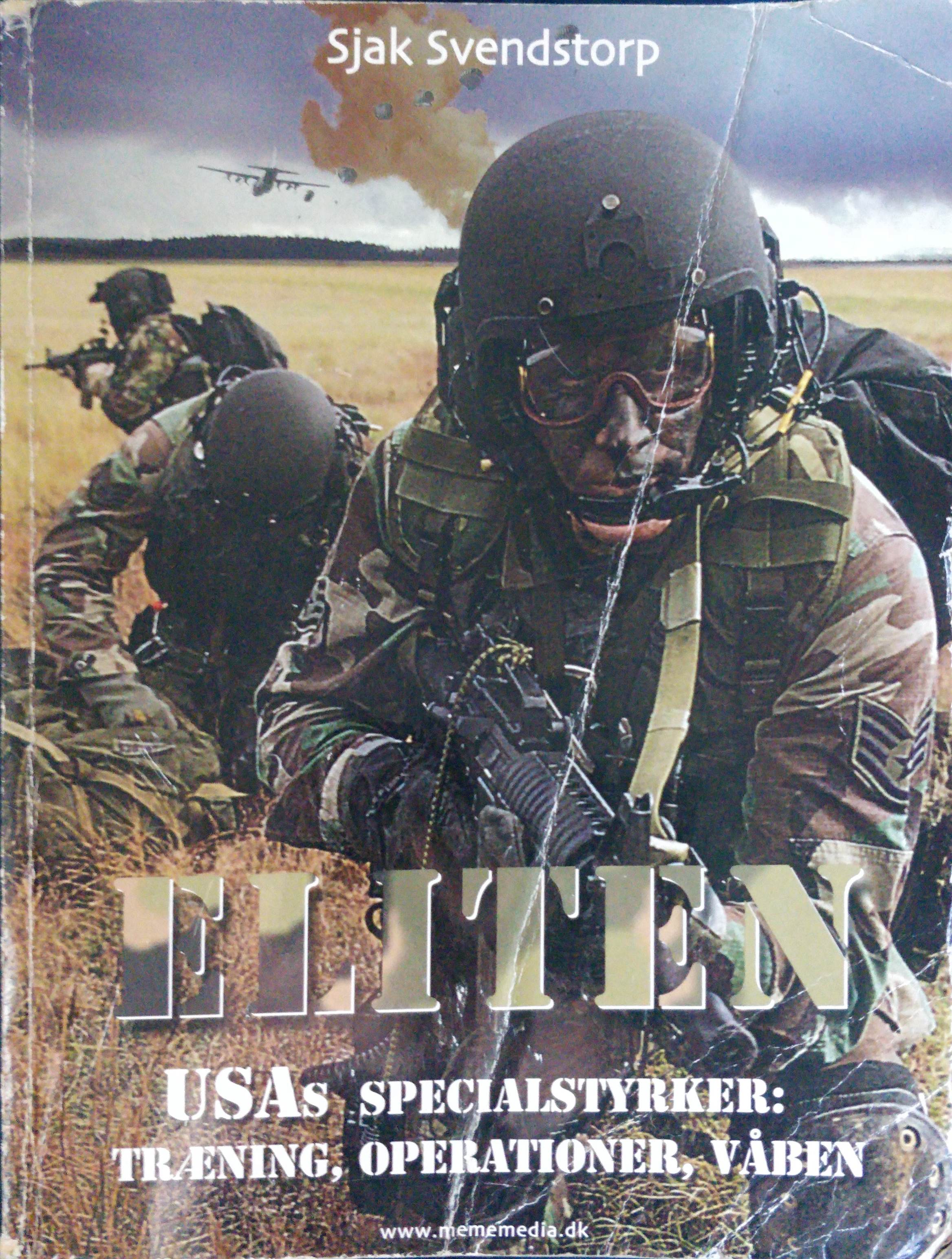 Eliten - USA's specialstyrker: uddannelse, operationer, våben