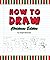 How to Draw Christmas Edition