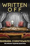 Written Off (Wilkester Mysteries, #3)