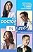 The Doctor Is In Love: a me...