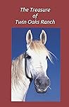 The Treasure of Twin Oaks Ranch