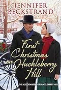 First Christmas on Huckleberry Hill