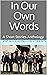 In Our Own Words: A Short S...