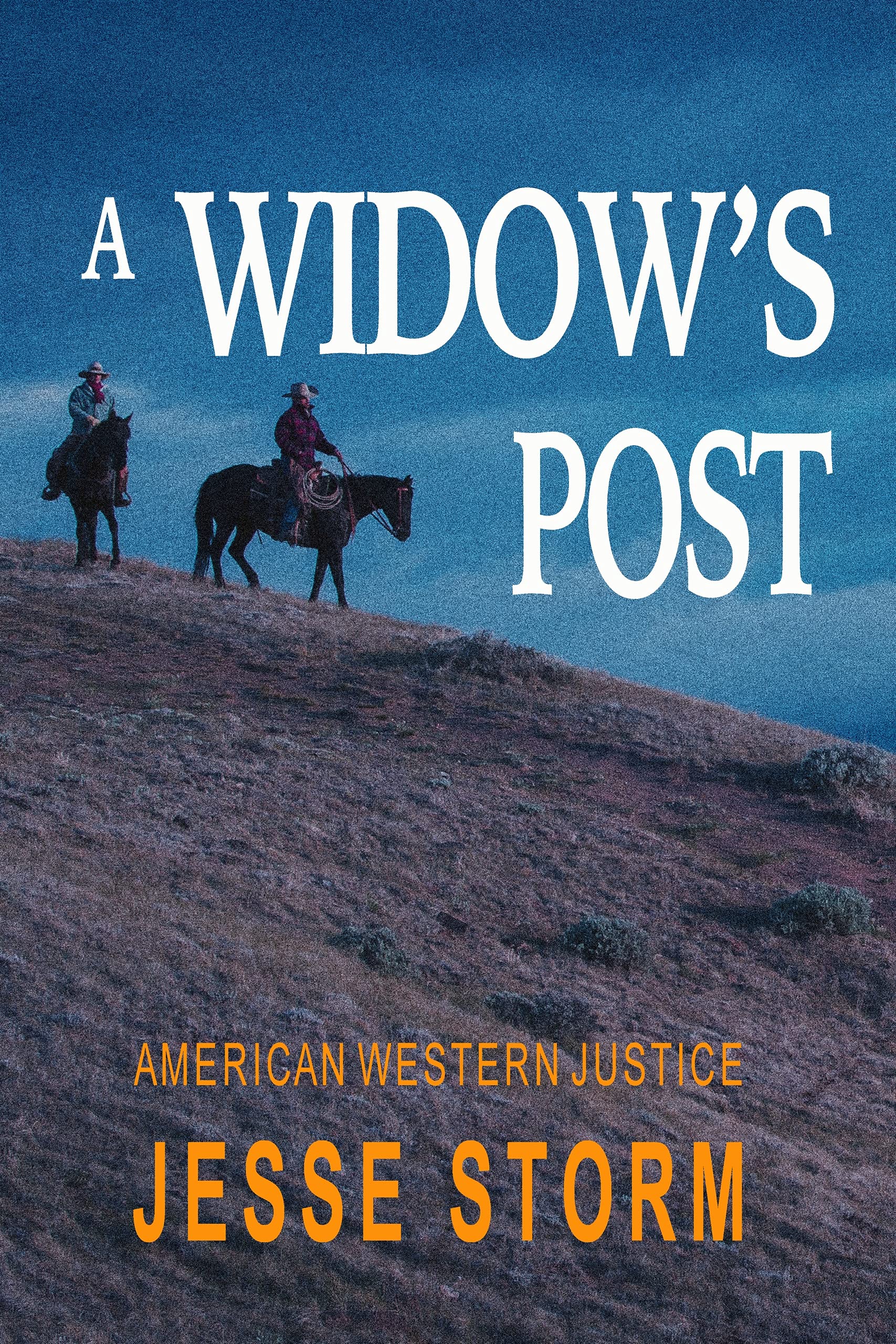 A Widow's Post (Western Justice Riders)