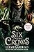 Six of Crows (Six of Crows,...