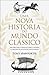 Uma Nova História do Mundo Clássico