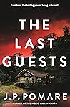 The Last Guests: ...