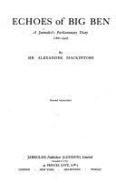 Echoes of Big Ben: A Journalist's Parliamentary Diary 1881-1940