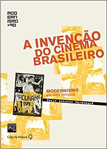 A Invenção do Cinema Brasileiro