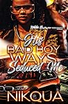 His Bad Boy Ways ...
