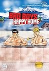 Bad Boys, Happy Home, Vol. 1 by SHOOWA