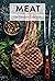 Meat: The Ultimate Cookbook