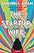 The Startup Wife by Tahmima Anam