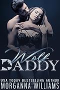 Wolf Daddy (Wolf Creek Daddies #1)