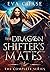 The Dragon Shifter's Mates: The Complete Series