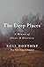 The Deep Places by Ross Douthat