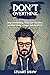 Don’t Overthink by Stuart Shaw